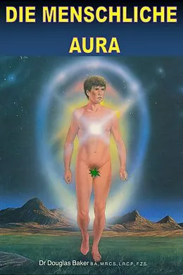 E-Book (epub) Die Menschliche Aura von Douglas M. Baker