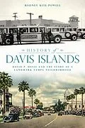 E-Book (epub) History of Davis Islands von Rodney Kite-Powell