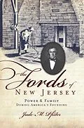 ePUB Fords of New Jersey: Power & Family During America's Founding von Jude M. Pfister