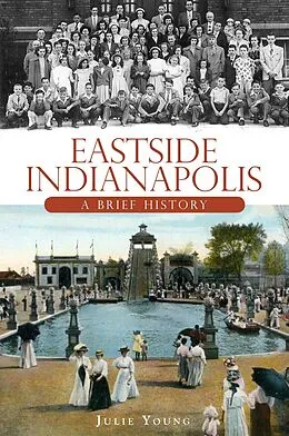E-Book (epub) Eastside Indianapolis von Julie Young
