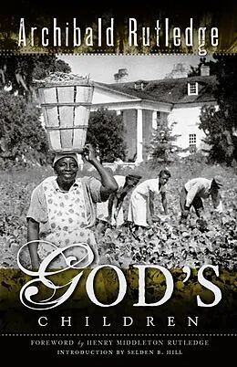 E-Book (epub) God's Children von Archibald Rutledge