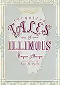 E-Book (epub) Forgotten Tales of Illinois von Bryan Alaspa