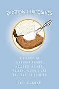 E-Book (epub) Boston Curiosities von Ted Clarke