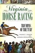 E-Book (epub) Virginia Horse Racing von Virginia C. Johnson