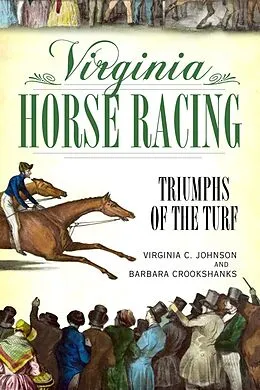 E-Book (epub) Virginia Horse Racing von Virginia C. Johnson