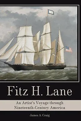 E-Book (epub) Fitz H. Lane von James A. Craig