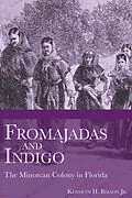 E-Book (epub) Fromajadas and Indigo von Kenneth H. Beeson Jr.