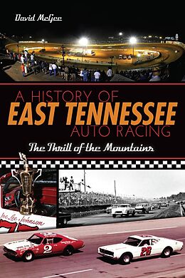 E-Book (epub) History of East Tennessee Auto Racing von David Mcgee