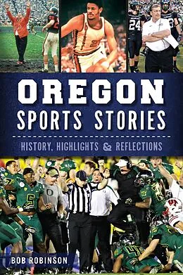 E-Book (epub) Oregon Sports Stories von Bob Robinson
