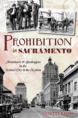eBook (epub) Prohibition in Sacramento de Annette Kassis