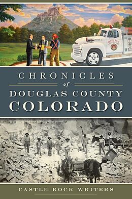 E-Book (epub) Chronicles of Douglas County, Colorado von Castle Rock Writers