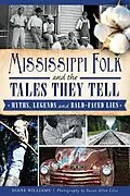 E-Book (epub) Mississippi Folk and the Tales They Tell von Diane Williams
