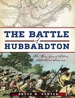 E-Book (epub) Battle of Hubbardton: The Rear Guard Action that Saved America von Bruce M. Venter