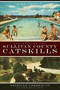 E-Book (epub) Remembering the Sullivan County Catskills von John Conway