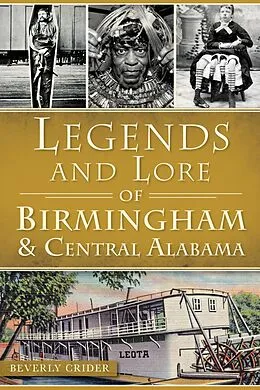 E-Book (epub) Legends and Lore of Birmingham & Central Alabama von Beverly Crider
