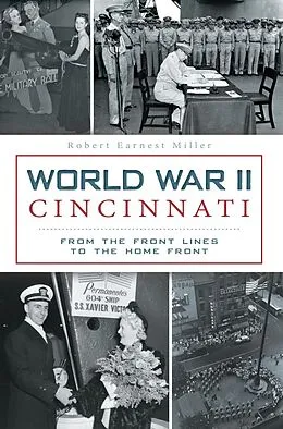 E-Book (epub) World War II Cincinnati von Robert Earnest Miller