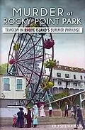 E-Book (epub) Murder at Rocky Point Park von Kelly Sullivan Pezza