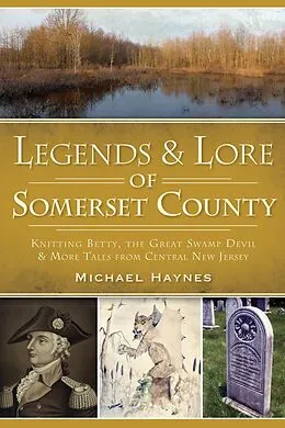 E-Book (epub) Legends & Lore of Somerset County von Michael Haynes