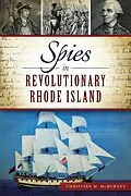 E-Book (epub) Spies in Revolutionary Rhode Island von Christian M. McBurney