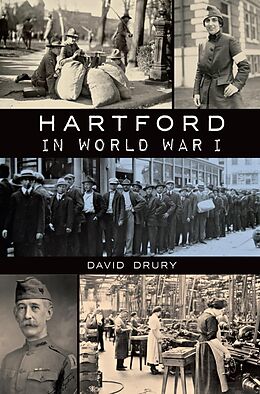 E-Book (epub) Hartford in World War I von David Drury