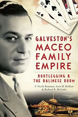 E-Book (epub) Galveston's Maceo Family Empire von T. Nicole Boatman