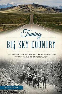 E-Book (epub) Taming Big Sky Country von Jon Axline