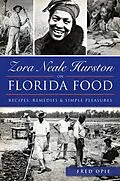 E-Book (epub) Zora Neale Hurston on Florida Food von Fred Opie