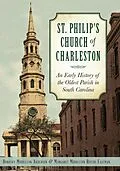 E-Book (epub) St. Philip's Church of Charleston von Dorothy Middleton Anderson