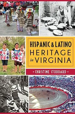 E-Book (epub) Hispanic & Latino Heritage in Virginia von Christine Stoddard