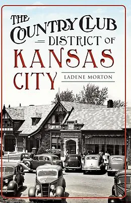 E-Book (epub) Country Club District of Kansas City von Ladene Morton