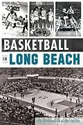 E-Book (epub) Basketball in Long Beach von Mike Guardabascio