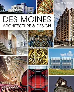 E-Book (epub) Des Moines Architecture & Design von Jay Pridmore
