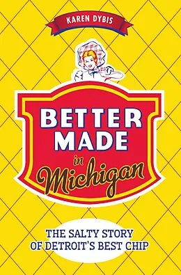 E-Book (epub) Better Made in Michigan von Karen Dybis