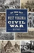 E-Book (epub) On This Day in West Virginia Civil War History von Michael B. Graham