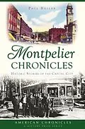 E-Book (epub) Montpelier Chronicles von Paul Heller