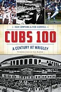 ePUB Cubs 100 von Dan Campana