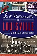 E-Book (epub) Lost Restaurants of Louisville von Stephen Hacker