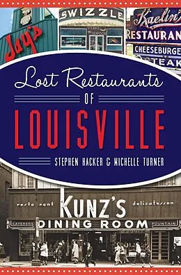 E-Book (epub) Lost Restaurants of Louisville von Stephen Hacker