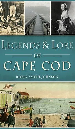 E-Book (epub) Legends & Lore of Cape Cod von Robin Smith-Johnson