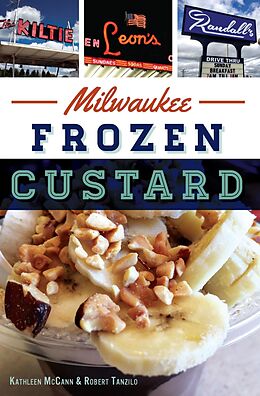 eBook (epub) Milwaukee Frozen Custard de Kathleen McCann