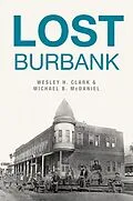E-Book (epub) Lost Burbank von Wesley H. Clark