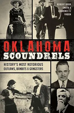 E-Book (epub) Oklahoma Scoundrels von Robert Barr Smith