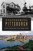 Kartonierter Einband Engineering Pittsburgh von American Society of Civil Engineers Pittsburgh Section