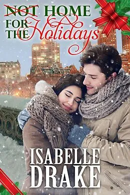 E-Book (epub) Not Home for the Holidays von Isabelle Drake