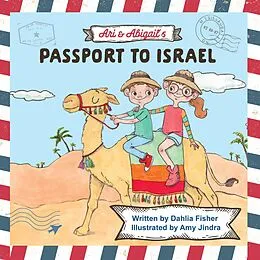 E-Book (epub) Ari & Abigail's Passport to Israel von Dahlia Fisher