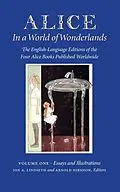 E-Book (epub) Alice in a World of Wonderlands - Vol 1. Essays and Illustrations von Arnold Hirshon, Jon A Lindseth