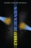 E-Book (epub) Cyber Blockades von Alison Lawlor Russell