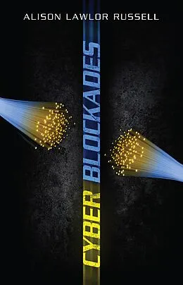 E-Book (epub) Cyber Blockades von Alison Lawlor Russell