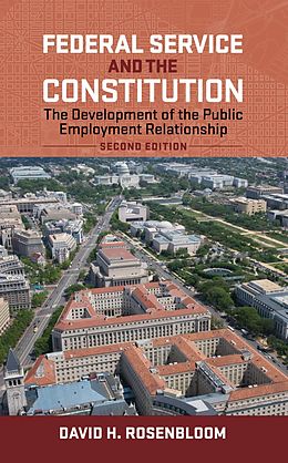E-Book (epub) Federal Service and the Constitution von David H. Rosenbloom