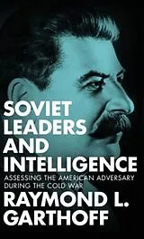 Fester Einband Soviet Leaders and Intelligence von Estate of Raymond L. Garthoff